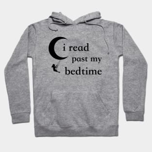 I Read Past My Bedtime Hoodie